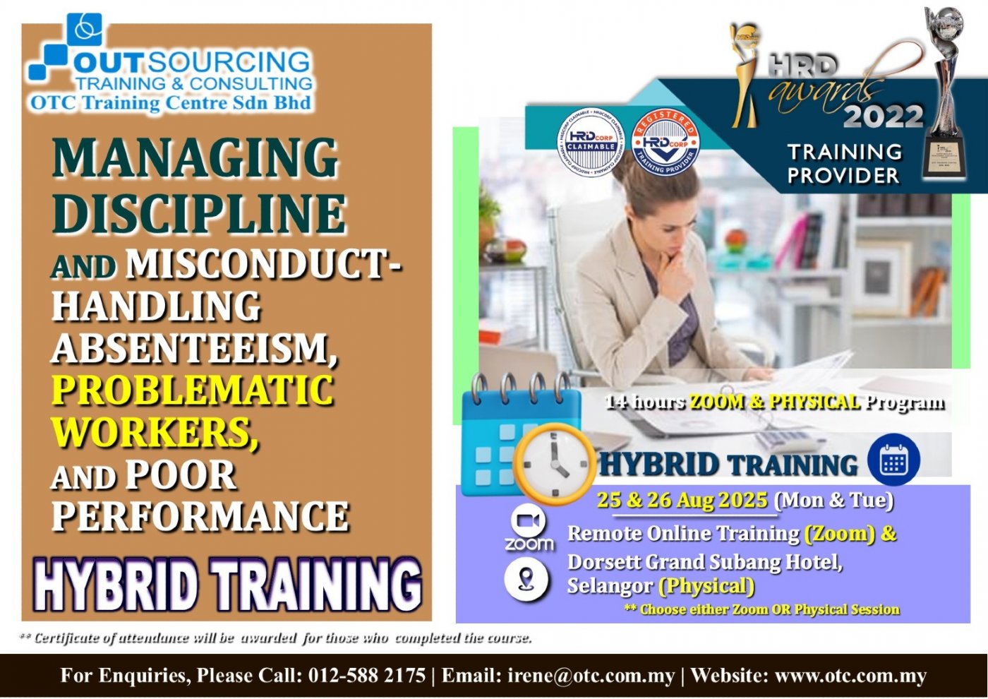 MANAGING DISCIPLINE AND MISCONDUCT-HANDLING ABSENTEEISM, PROBLEMATIC WORKERS, AND POOR PERFORMANCE, 25 August