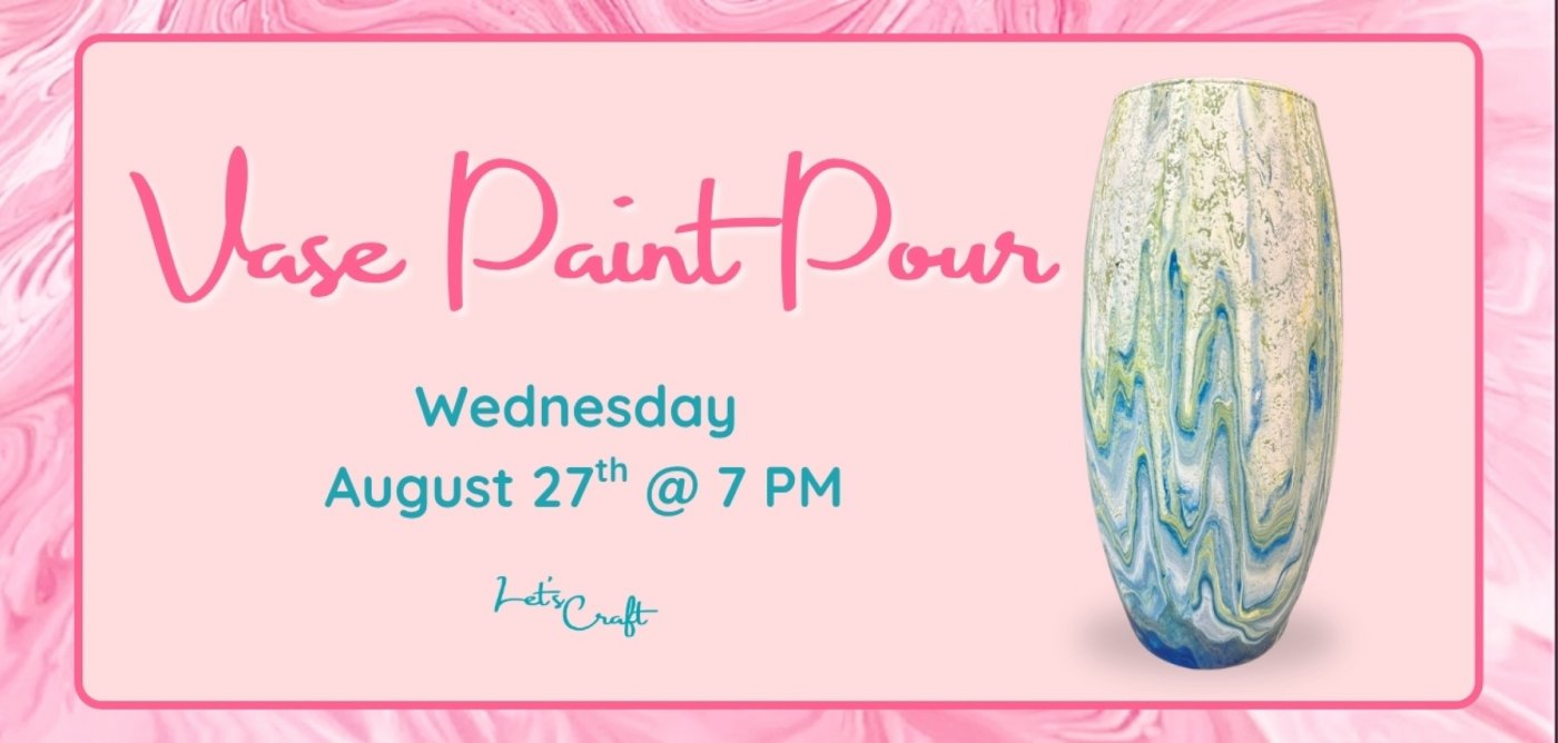 Vase Paint Pour Workshop, 27 August | Event in Westbury | AllEvents