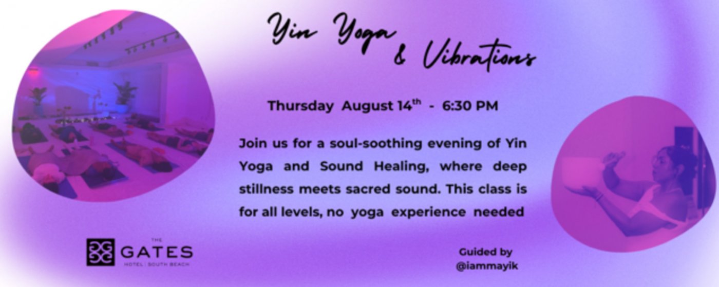 Yin Flow & Vibrations at The Gates, 14 August | Event in Miami Beach | AllEvents