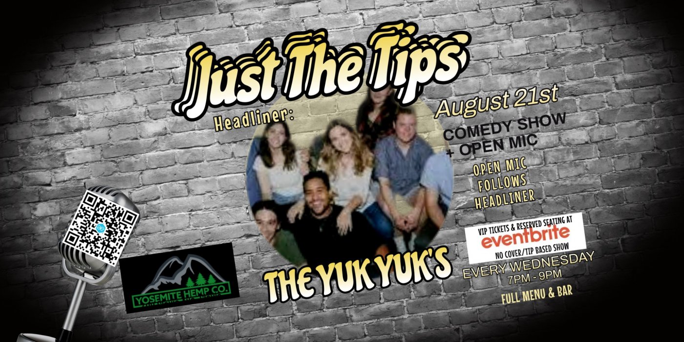 Just The Tips Comedy Show with The Yuk Yuk's Improv Group, 21 August | Event in Friant | AllEvents