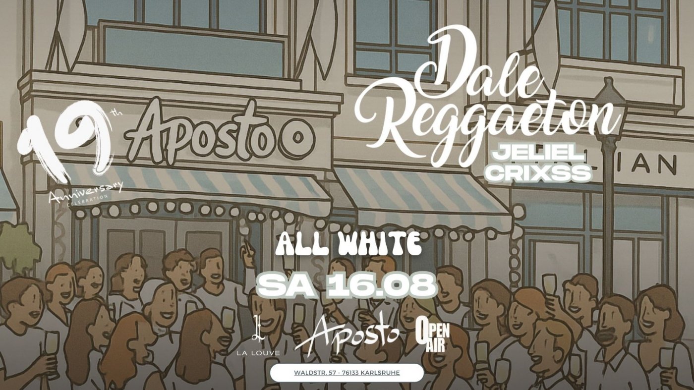 Dale Reggaeton All White Day Party x Aposto 19 Jahre / Sa 16.08.25, 16 August | Event in Karlsruhe | AllEvents