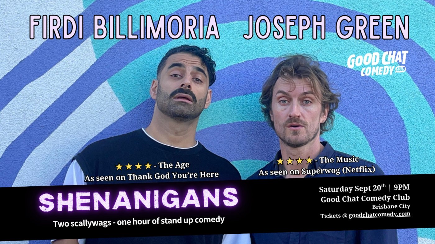 Joseph Green / Firdi Billimoria - Stand Up Comedy - Shenanigans, 20 September | Event in Milton | AllEvents
