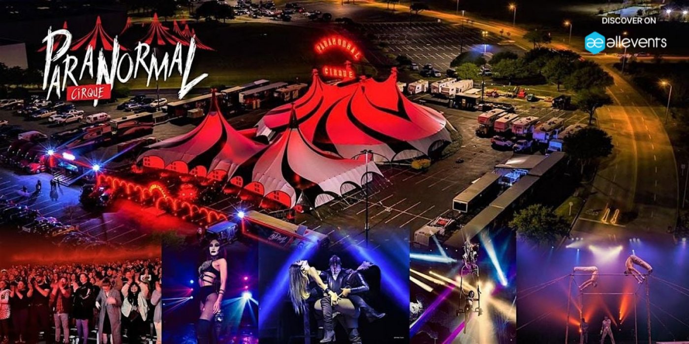 Paranormal Cirque II - Vallejo, CA - August 15 - 18, 2025, Solano County  Fairgrounds, Vallejo, 15 August to 18 August | AllEvents