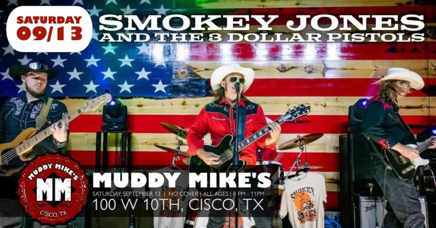 Smokey Jones and The 3 Dollar Pistols, 13 September | Event in Cisco | AllEvents