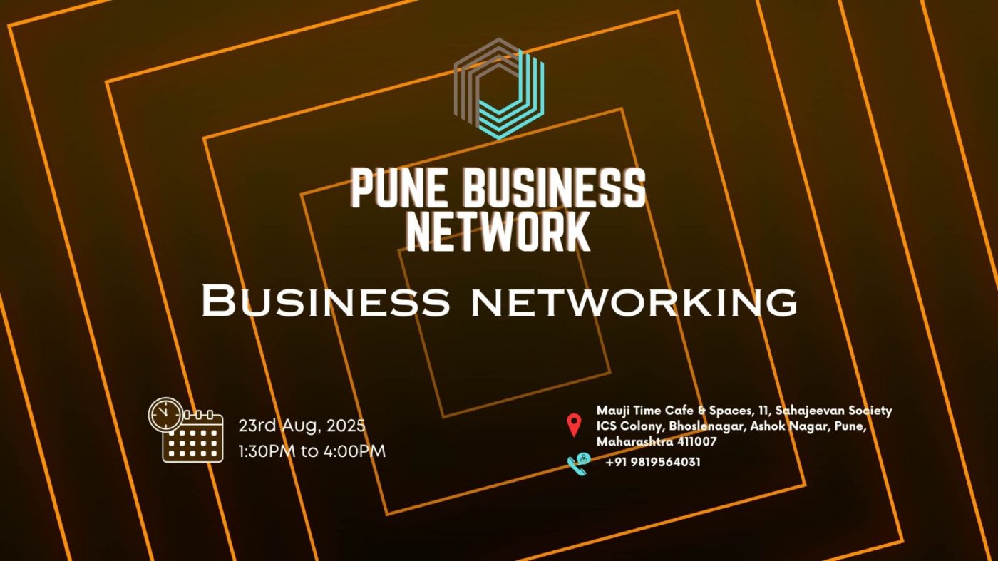 Pune Business Networking 2025, 23 August | Event in Pune | AllEvents