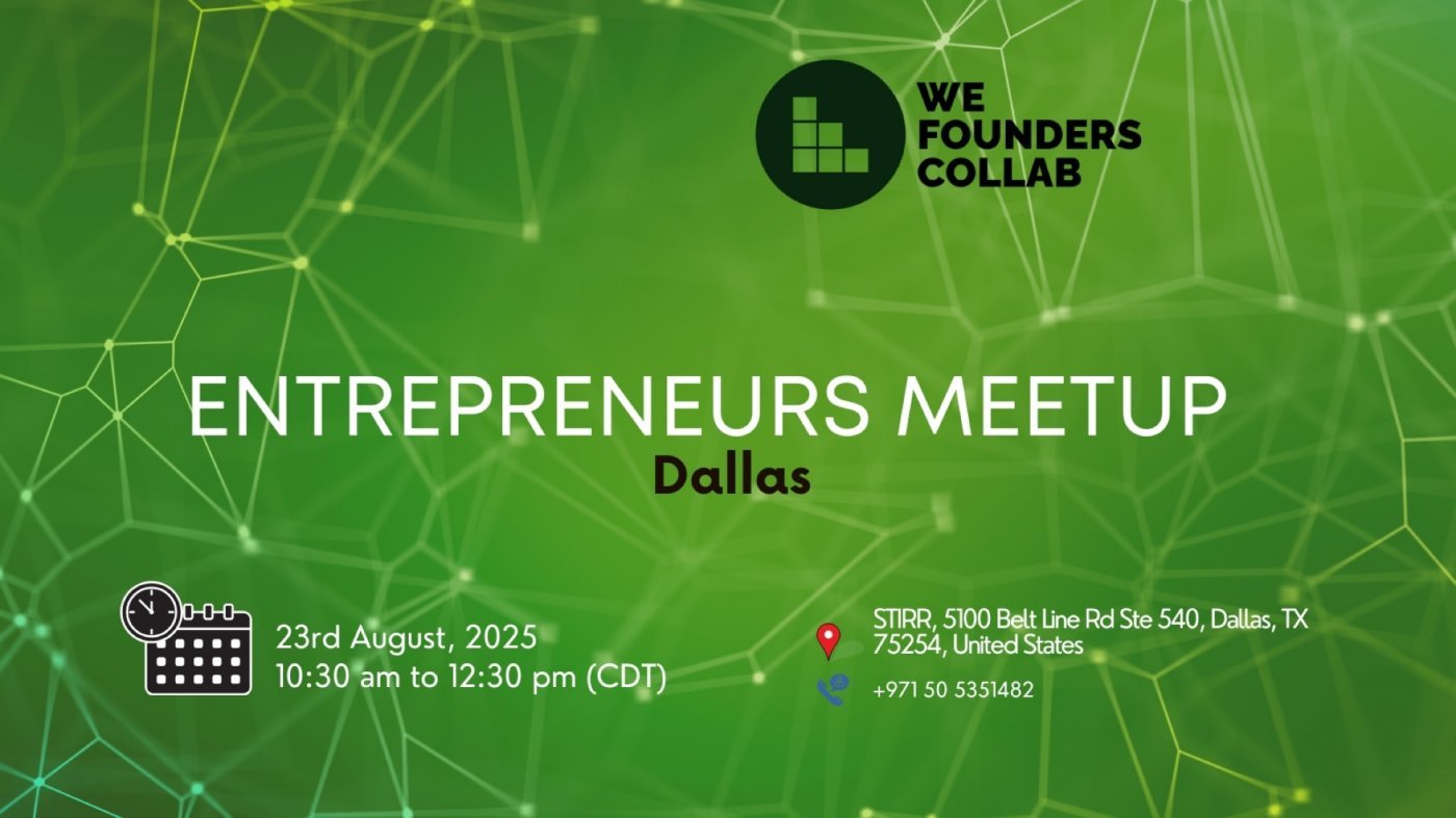 Entrepreneurs Meetup by We Founders Collab Dallas 2025, 23 August | Event in Addison | AllEvents