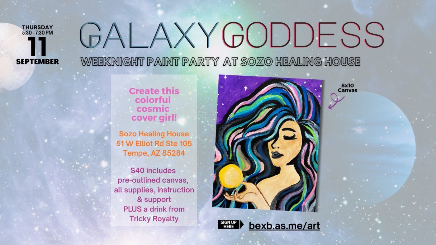 Paint Party: Galaxy Goddess at Sozo Healing House, 11 September | Event in Tempe | AllEvents