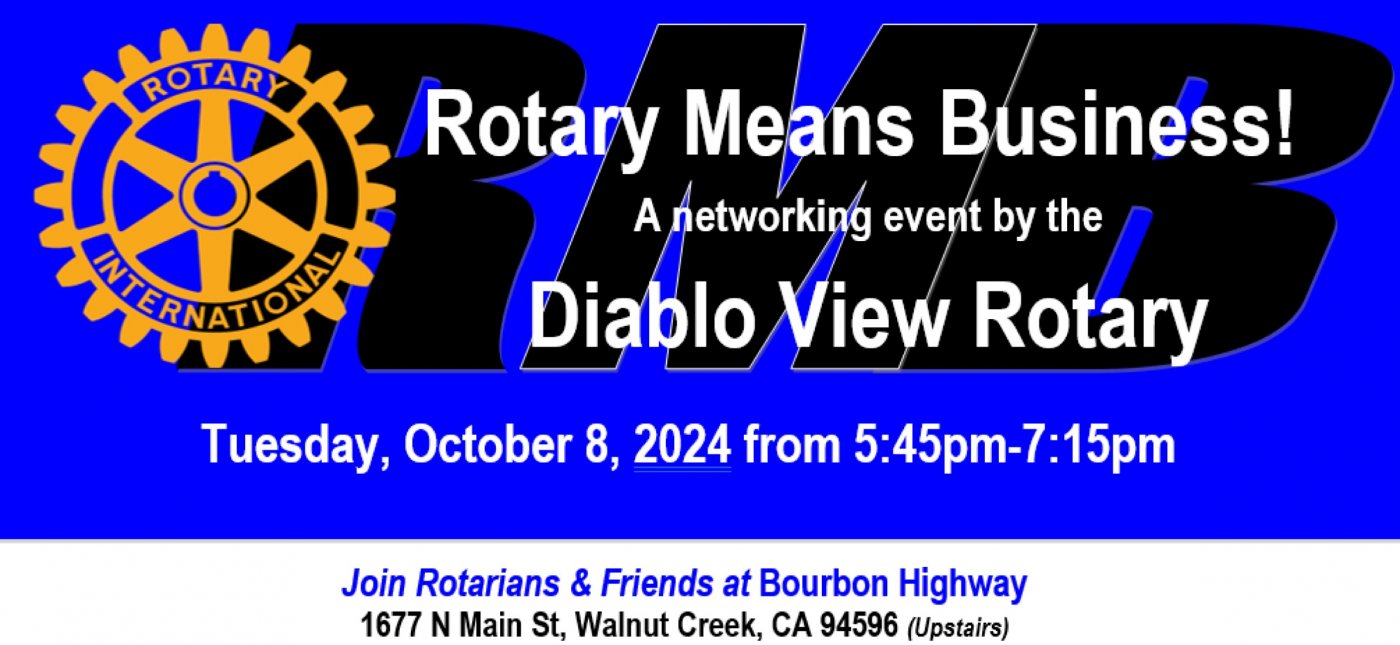 Rotary Means Business: Networking Event, 7 October | Event in Walnut Creek | AllEvents