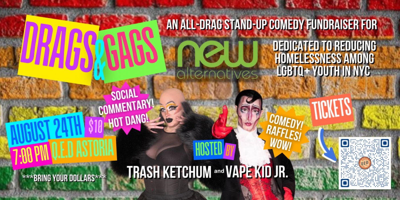 Drags & Gags, 24 August | Event in Astoria | AllEvents