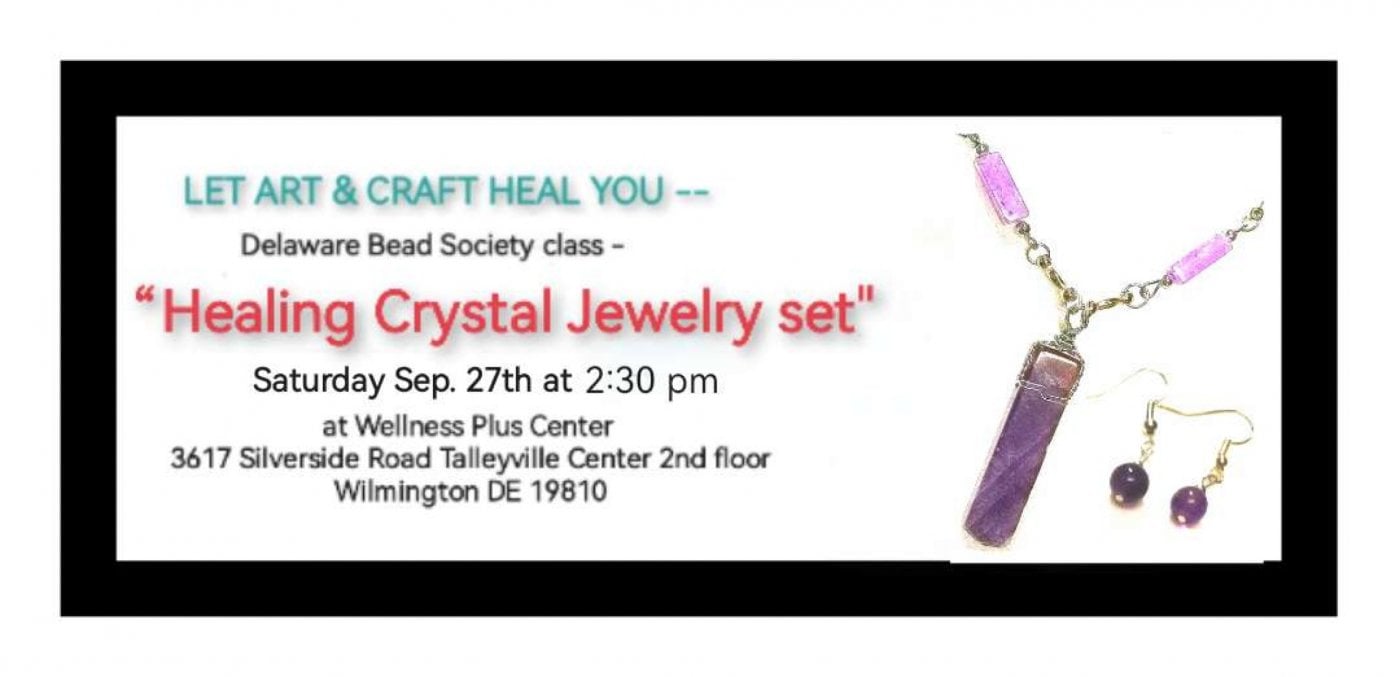 Bead Society Class:  “Healing Crystal Jewelry set", 27 September | Event in Wilmington | AllEvents
