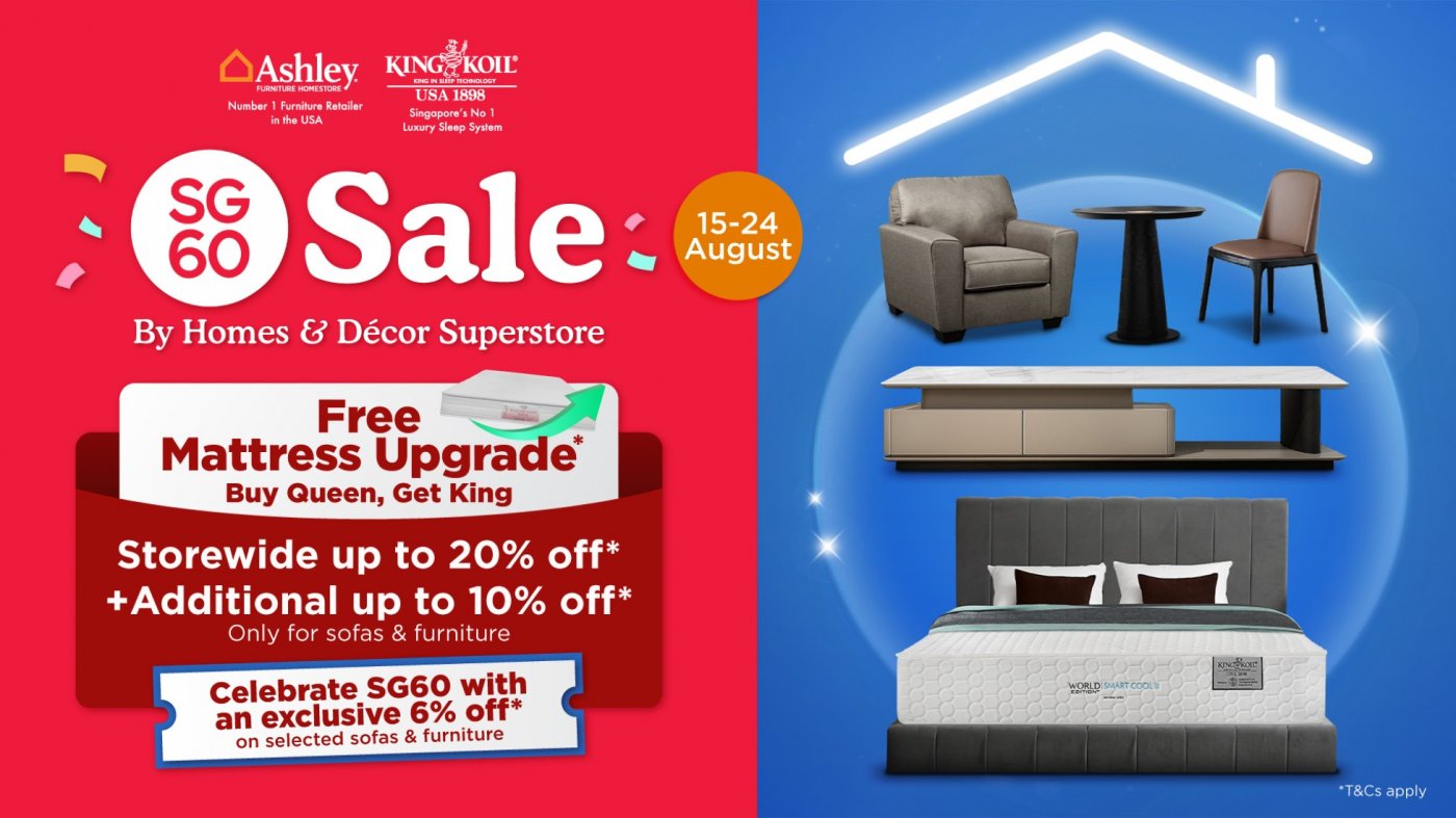 Celebrate SG60 in Comfort & Style with Homes & Décor Superstore’s Exclusive Sale! | Event in Singapore