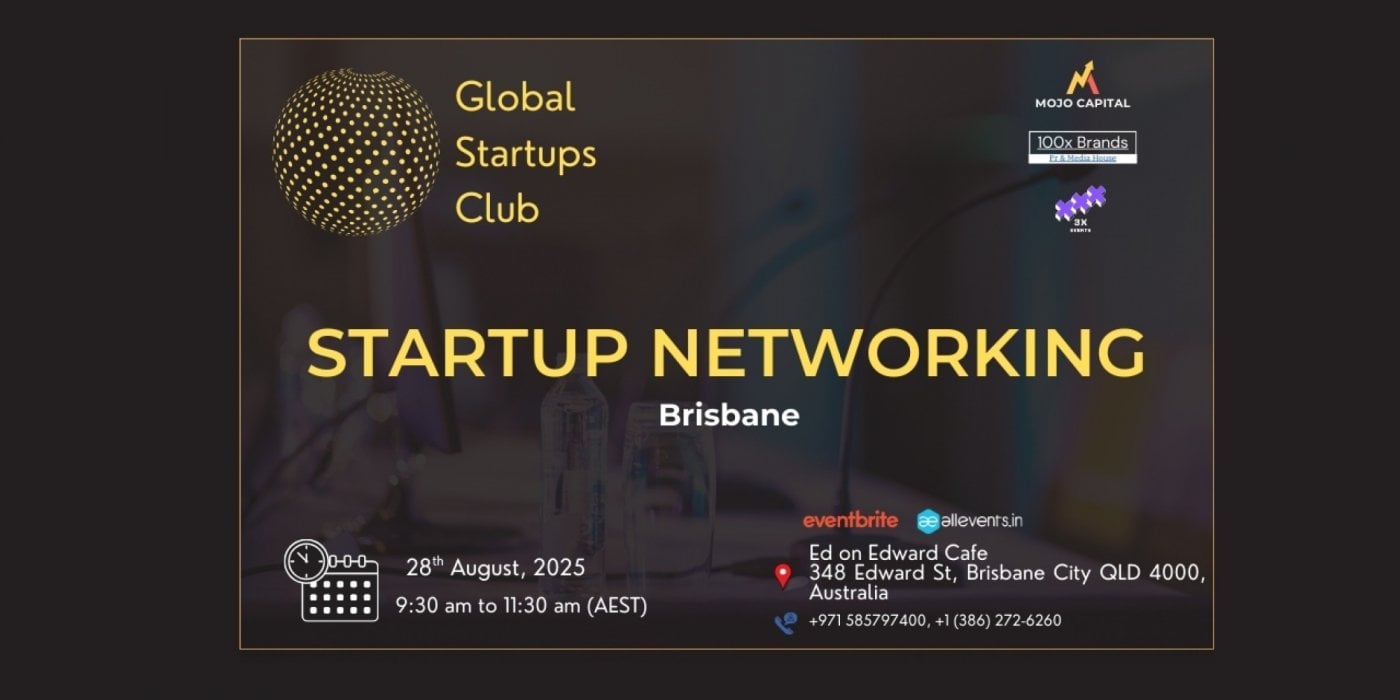 Global Startups Club Startup Networking Brisbane 2025, 28 August | Event in Brisbane Adelaide Street | AllEvents