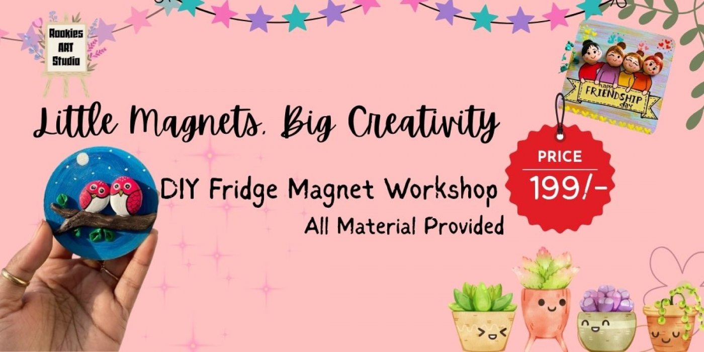 DIY Fridge Magnet Workshop, 16 August | Event in Ahmedabad | AllEvents