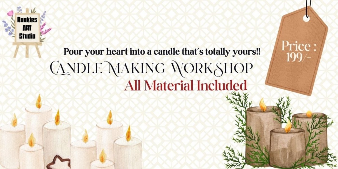 Melt & Pour, Candle Making Workshop | Event in Ahmedabad | AllEvents