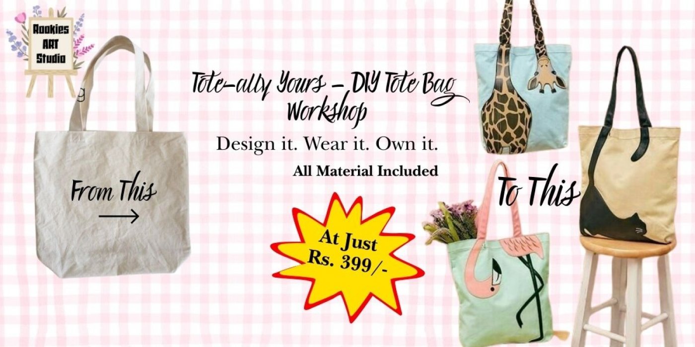 Tote-ally Yours – DIY Tote Bag Workshop, 22 August | Event in Ahmedabad | AllEvents
