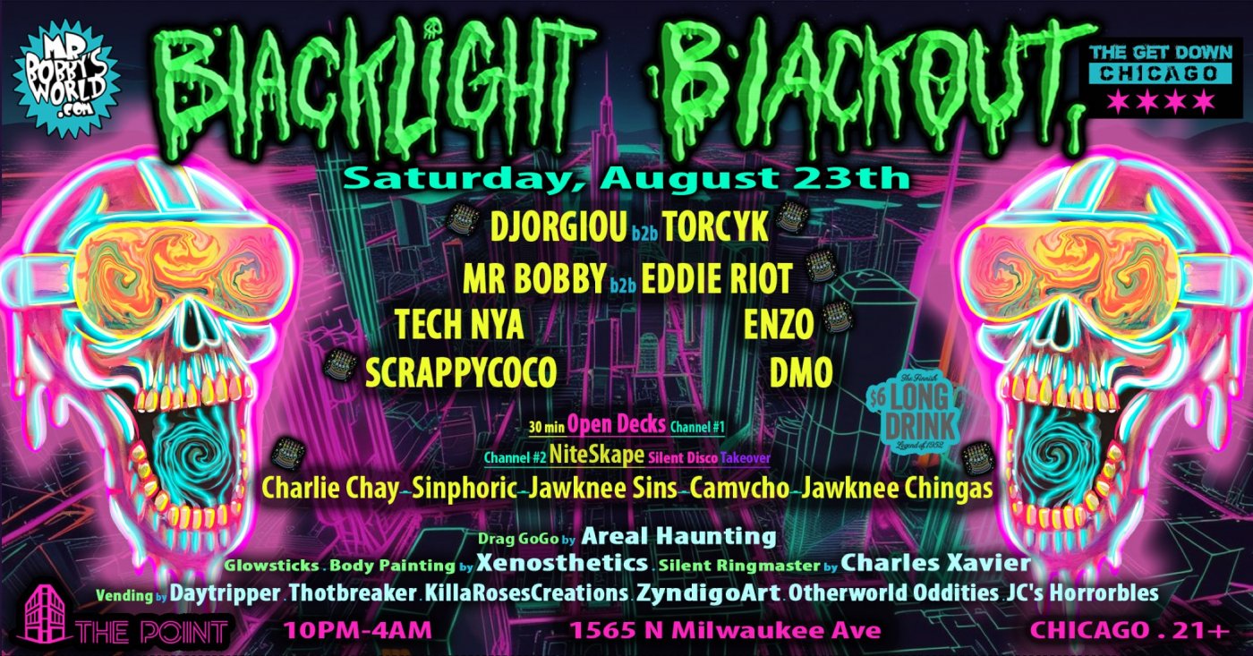 Blacklight Blackout ft DJORGIOU, TORCYK, TECH NYA, ENZO, MRBOBBY, EDDIERIOT, SCRAPPPYCOCO, DMO +Mor, 23 August