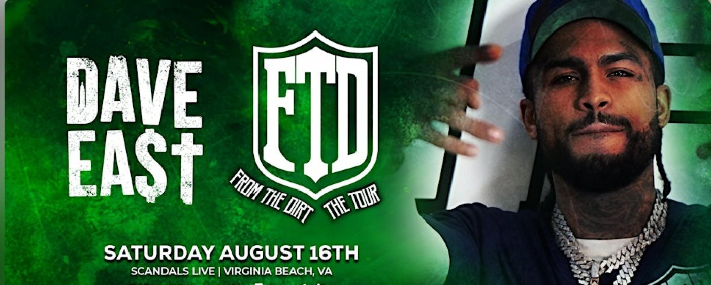 Dave East LIVE at Scandals VA Beach | Event in Virginia Beach | AllEvents
