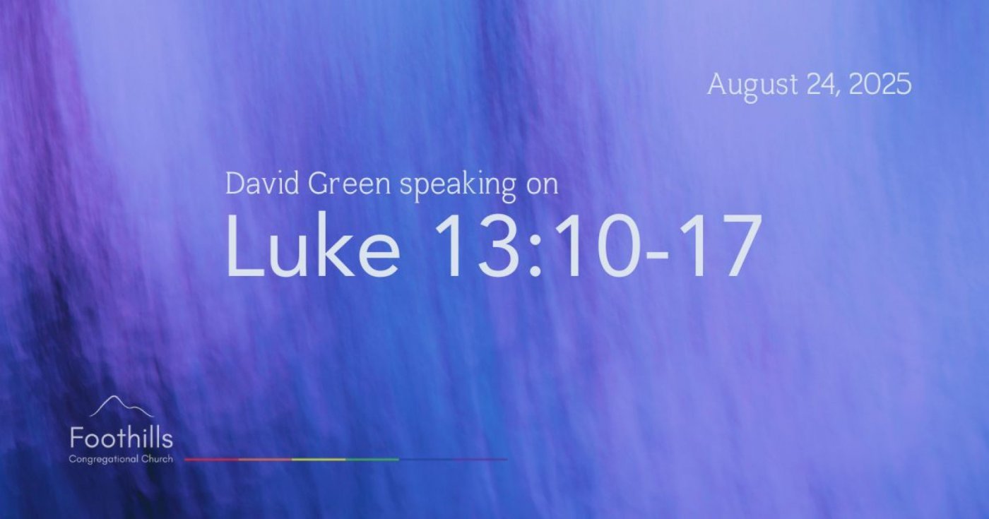 David Green speaking on Luke 13:10-17, 24 August | Event in Los Altos | AllEvents