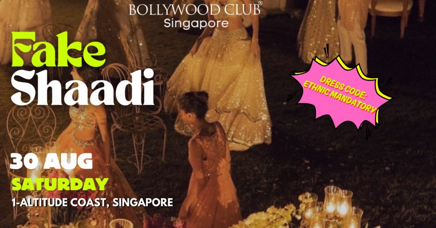 Bollywood Club Present FAKE SHAADI, 30 August | Event in Queenstown | AllEvents