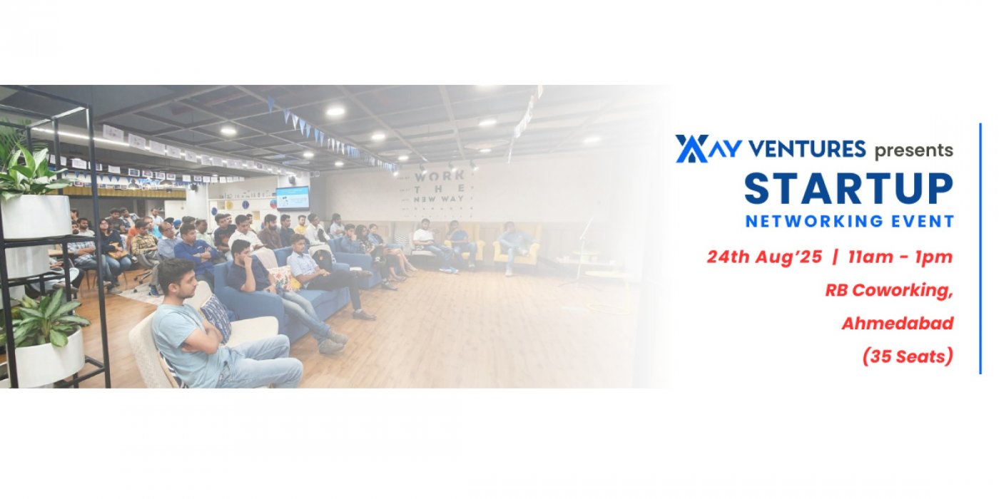 AY Ventures Presents Startup Networking Event (Invite Only) - Ahmedabad - 24th Aug 2025, 24 August | AllEvents