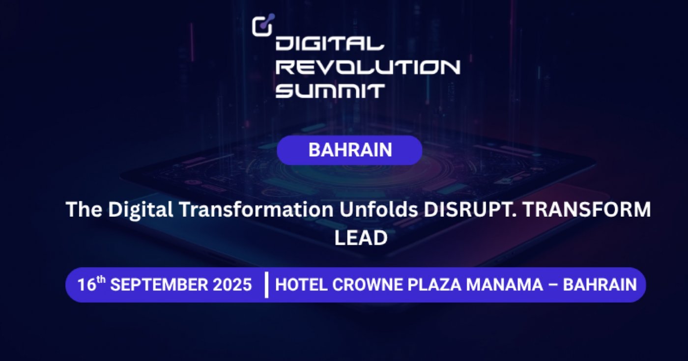 Digital Revolution Summit - Bahrain, 16 September | Event in Al Manamah | AllEvents