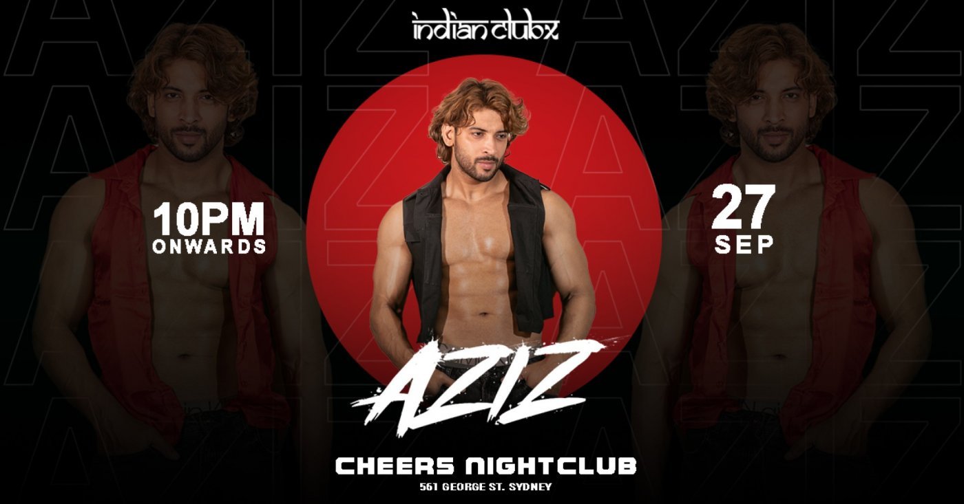 Sydney's Bollywood BIG BANG FEAT. " DJ AZIZ" at Cheers Nightclub, 27 September | Event in Pyrmont