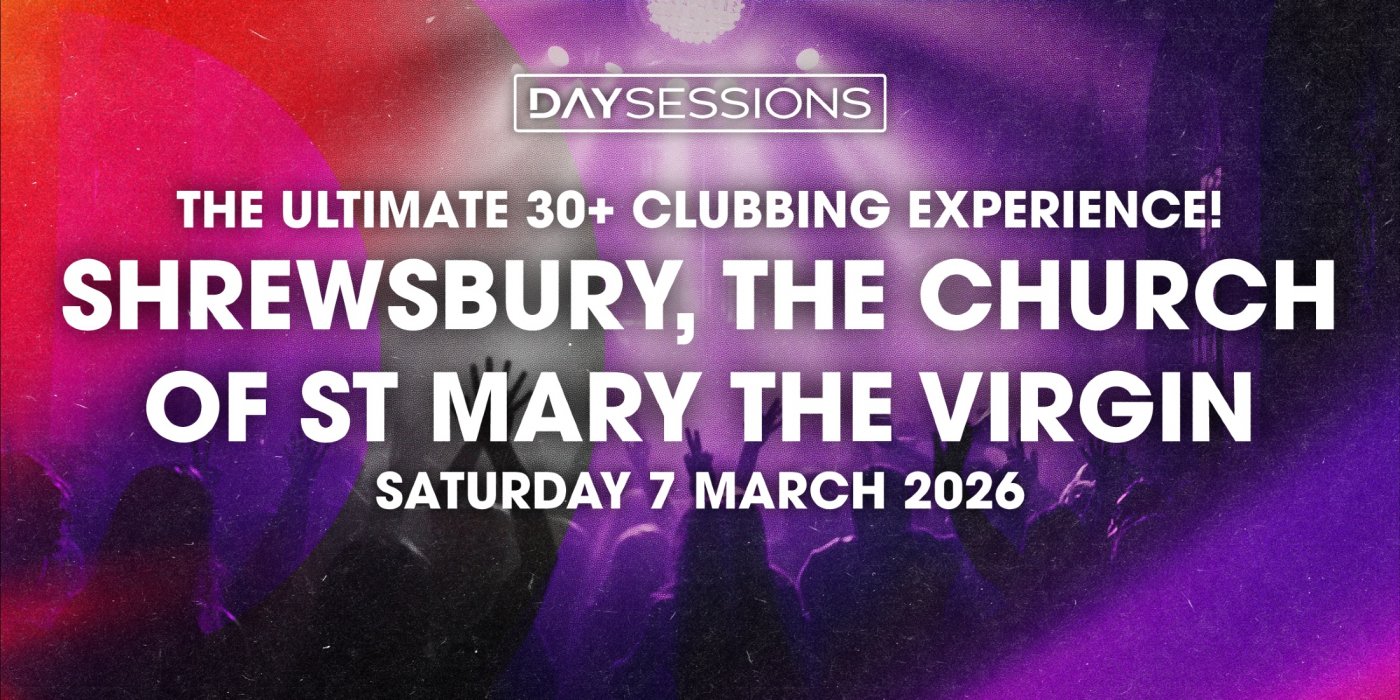 Shrewsbury - Day Sessions , 7 March | Event in Shrewsbury | AllEvents