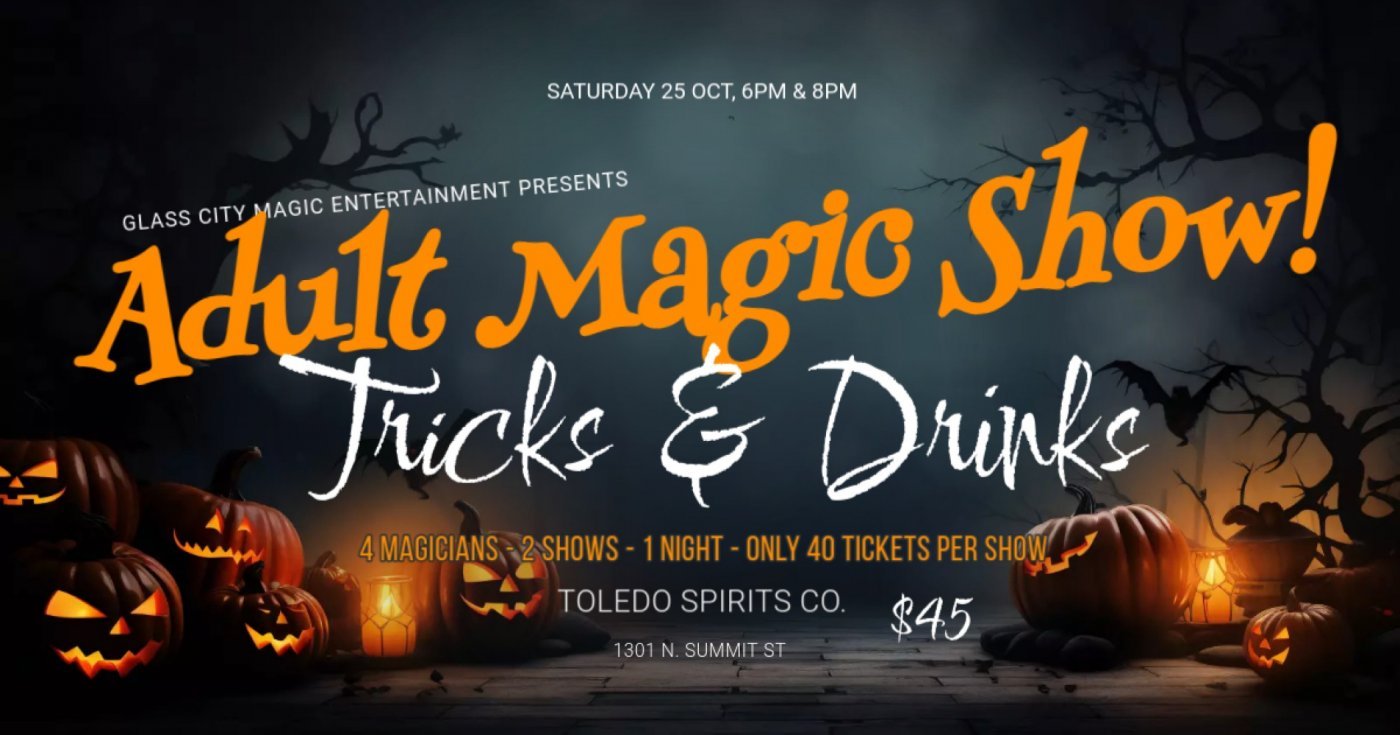 Adult Magic Show - Tricks & Drinks 8PM, 25 October | Event in Toledo | AllEvents