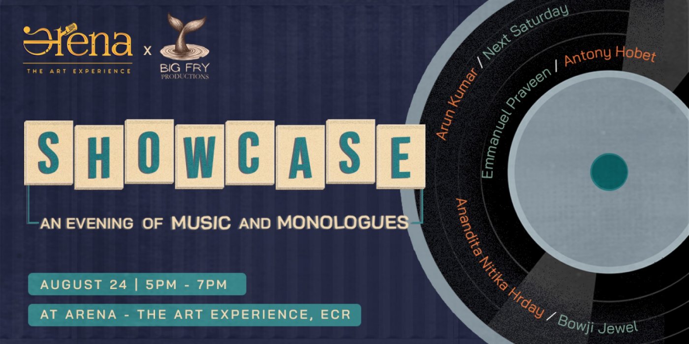 Showcase - an evening of music and monologues, 24 August | Event in Chennai | AllEvents