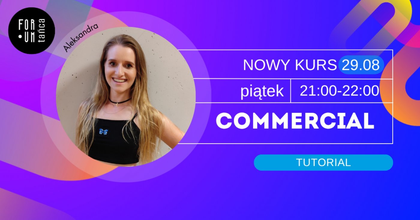 Commercial OD PODSTAW w Forum Tańca!, 29 August | Event in Krakow | AllEvents