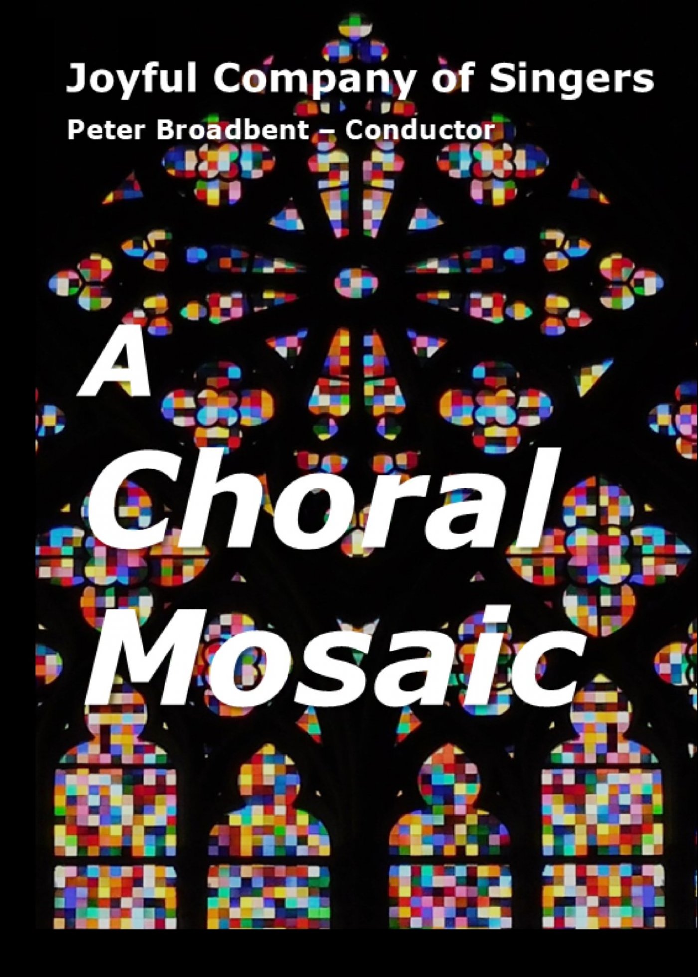 A Choral Mosaic - Joyful Company of Singers, 16 October | Event in London | AllEvents