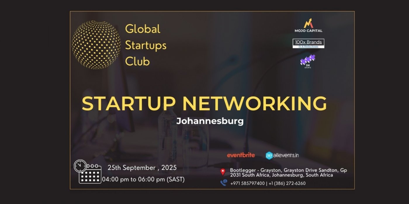 GLOBAL STARTUPS CLUB STARTUP NETWORKING Johannesburg 2025, 25 September | Event in Sandton | AllEvents