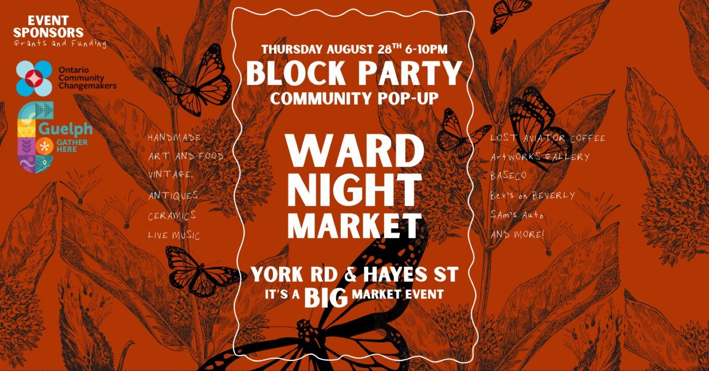 BIG Ward Night Market | Thursday August 28th York Rd & Hayes St, 28 August | Event in Guelph | AllEvents