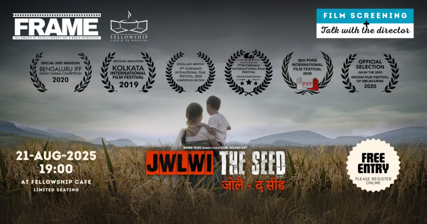 FRAME Film Screening — Jwlwi- The Seed (2019, Rajni Basumatary) | Event in Chiang Mai | AllEvents