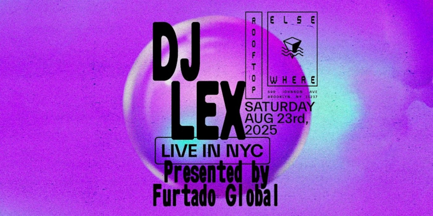 DJ Lex Live in NYC Presented by Furtado Global, 23 August | Event in Brooklyn | AllEvents