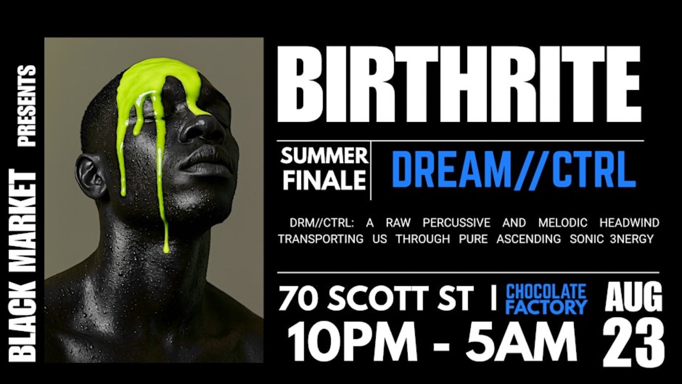 BIRTHRITE: DREAM// CTRL, 23 August | Event in Brooklyn | AllEvents