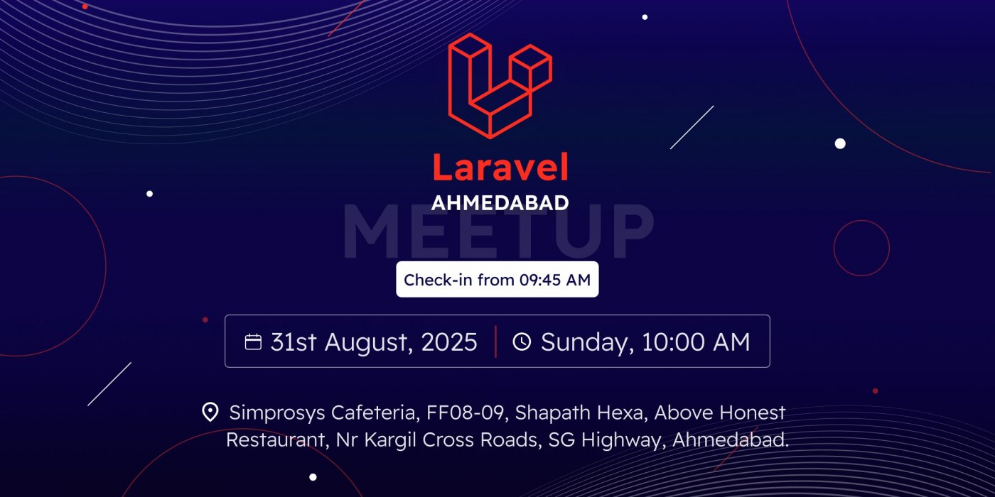 Laravel Ahmedabad Meetup - August 2025, 31 August | Event in Ahmedabad | AllEvents
