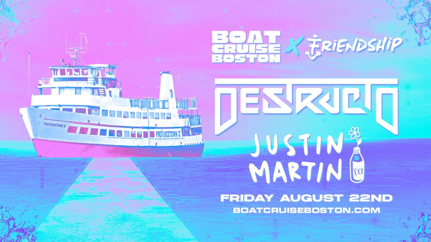 Boston EDM Boat Party — House Music Cruise w/ Destructo & Justin Martin, 22 August | Event in Boston