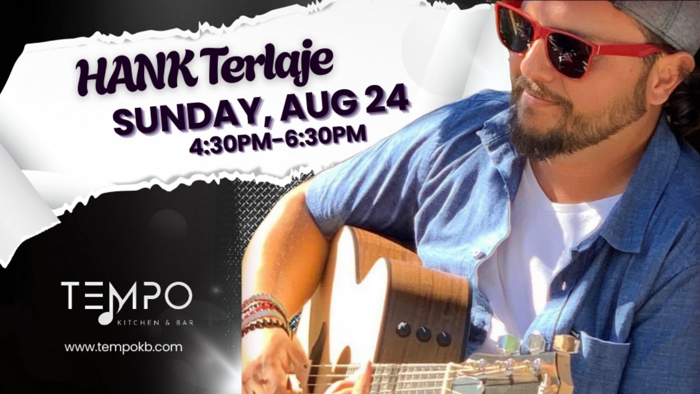 Hank Terlaje at Tempo Kitchen & Bar, 24 August | Event in Gilroy | AllEvents