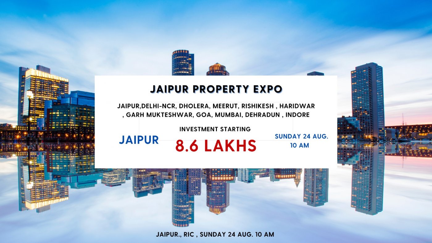 ✨ Jaipur property Expo ✨, 24 August | Event in Jaipur | AllEvents