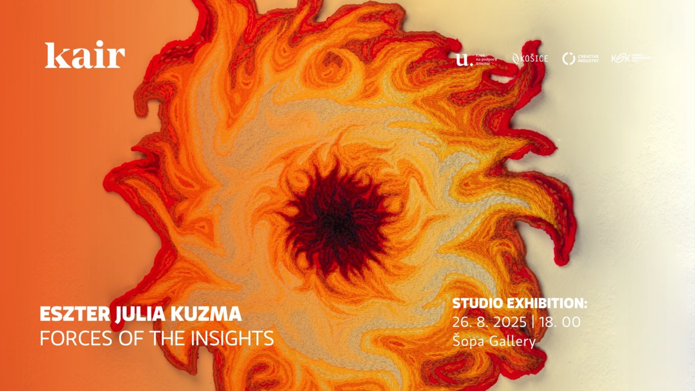 Eszter Julia Kuzma: Forces of the insights, 26 August | Event in Kosice | AllEvents