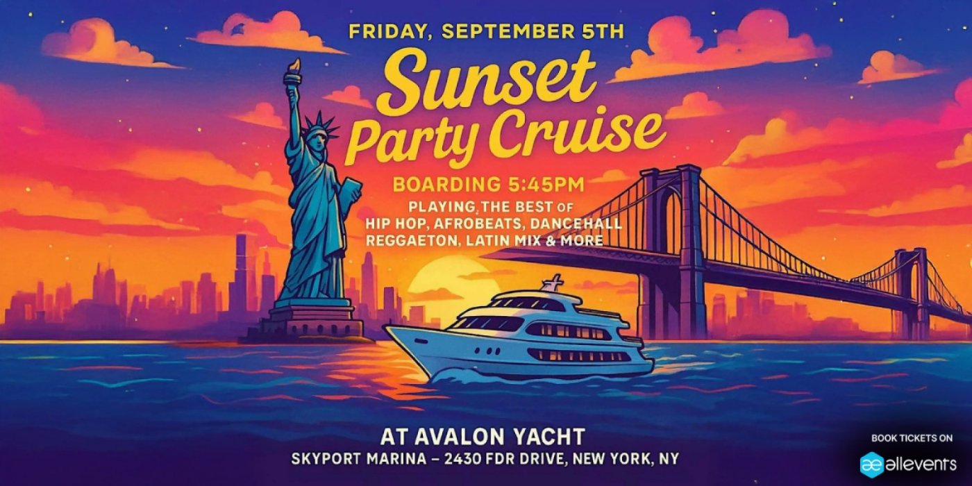 Sunset Party Cruise NYC – Friday, September 5th Aboard Avalon Yacht, 5 September | Event in New York | AllEvents
