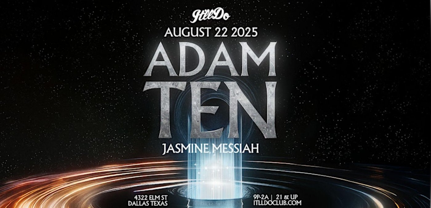 Adam Ten at It'll Do Club, 22 August | Event in Dallas | AllEvents