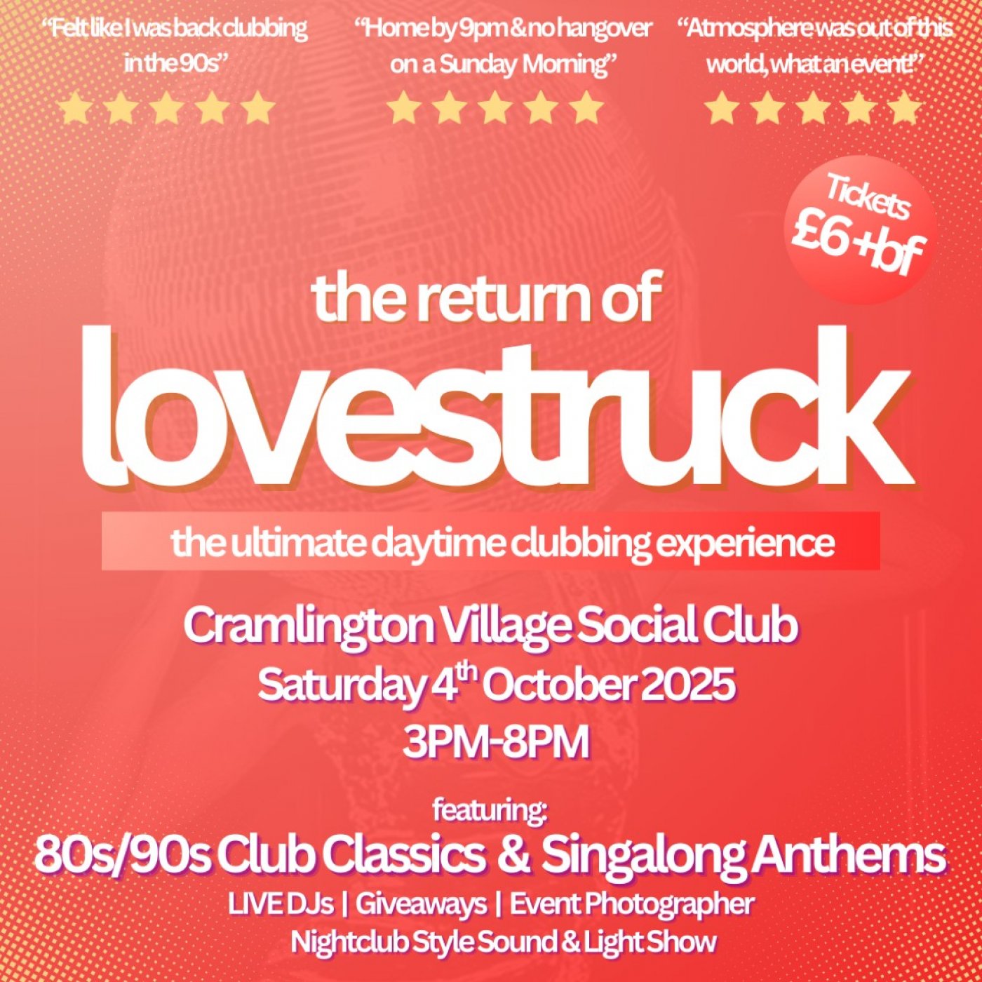 The Return of lovestruck - The Ultimate Daytime Clubbing Experience (Cramlington), 4 October | Event in Cramlington