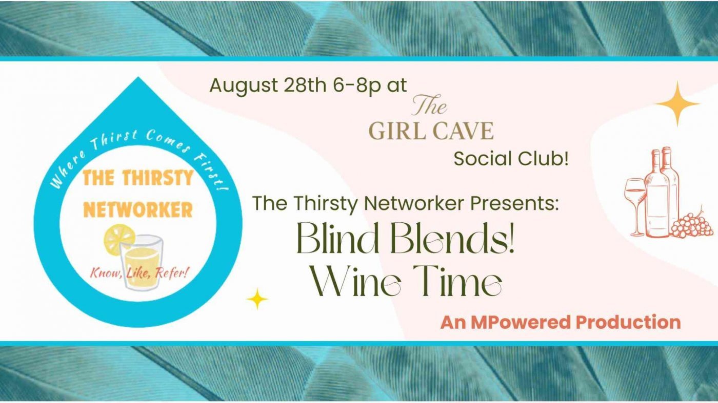 The Thirsty Networker Presents:  Blind Blends Wine Time at The Girl Cave!, 28 August | Event in Plano | AllEvents