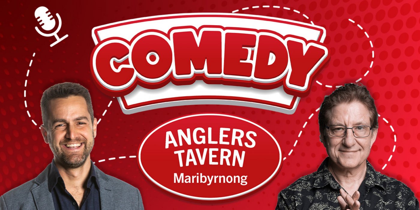 Richard Stubbs & Ivan Aristeguieta - Comedy at Anglers Tavern, Maribyrnong, 2 October | Event in Maribyrnong