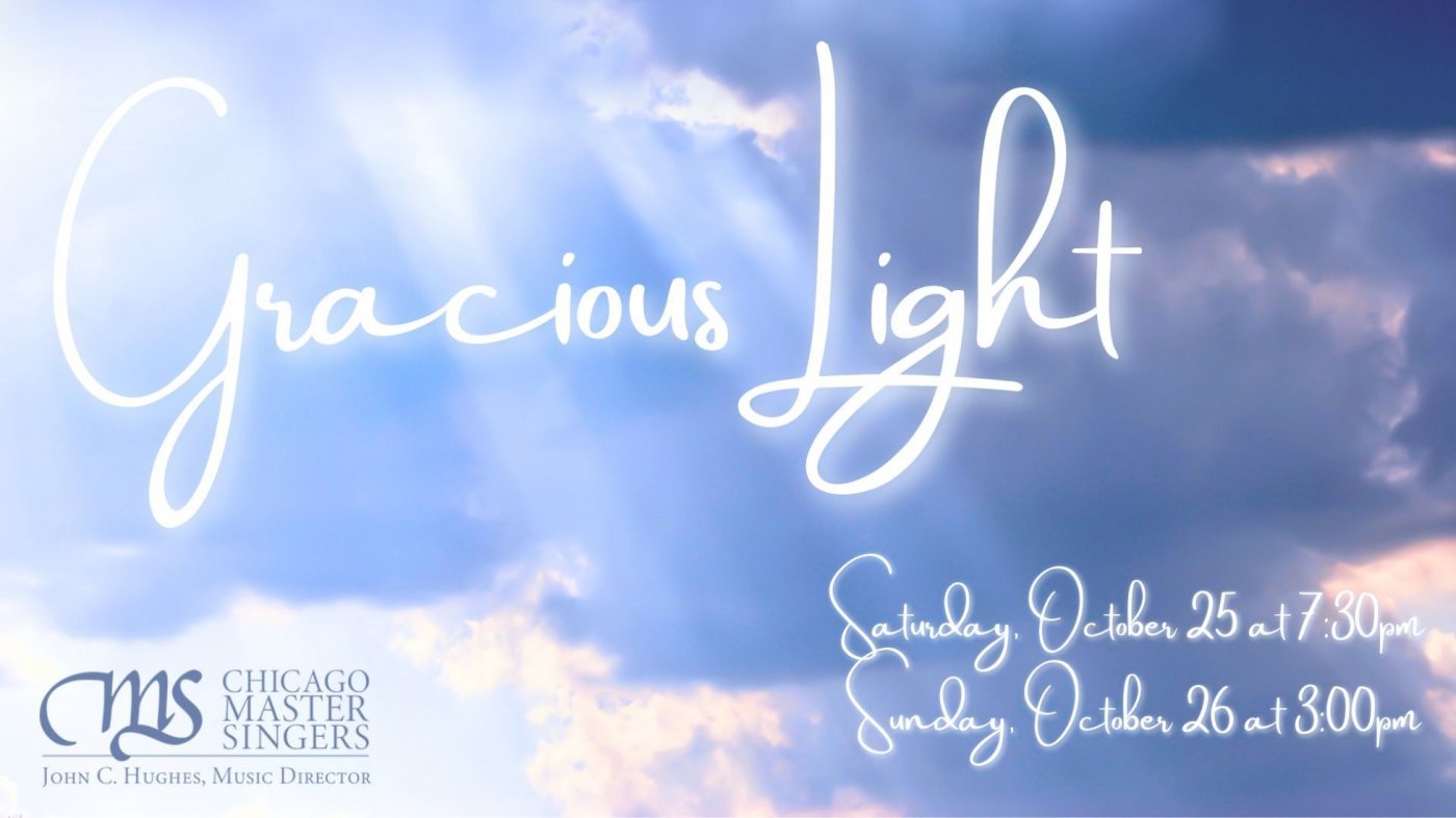 Gracious Light | Chicago Master Singers, 25 October | Event in Glenview | AllEvents