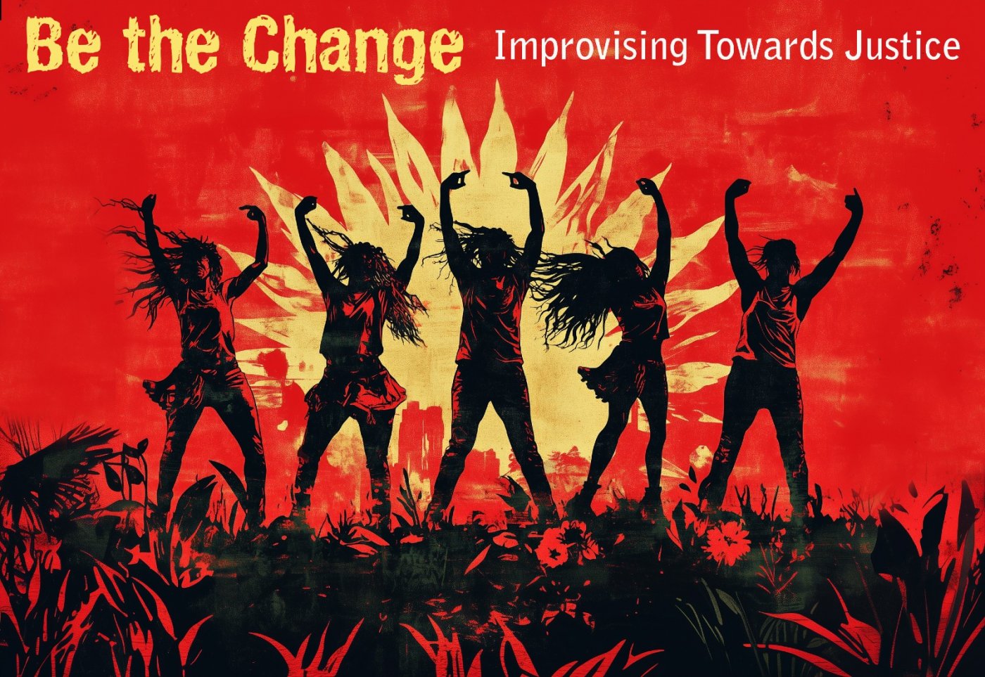 Be the Change: Improvising Towards Justice, 26 September | Event in Wallkill | AllEvents