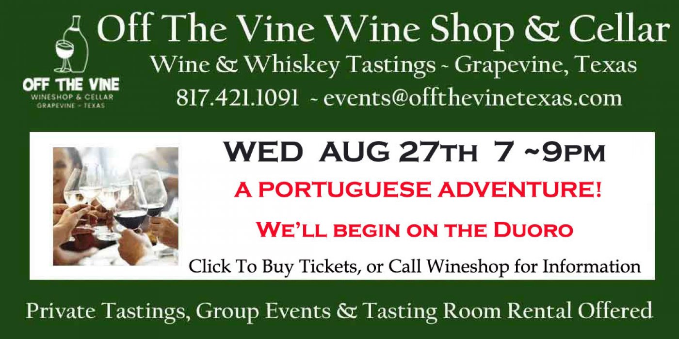 WOW! Wed Portuguese Wines Tasting ~ with Shelli Fowler, 27 August | Event in Grapevine | AllEvents