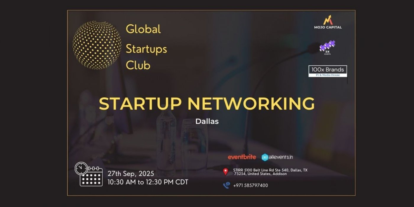 GLOBAL STARTUPS CLUB l STARTUP NETWORKING Dallas2025, 27 September | Event in Dallas | AllEvents